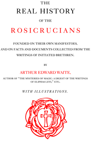 Real History of the Rosicrucians